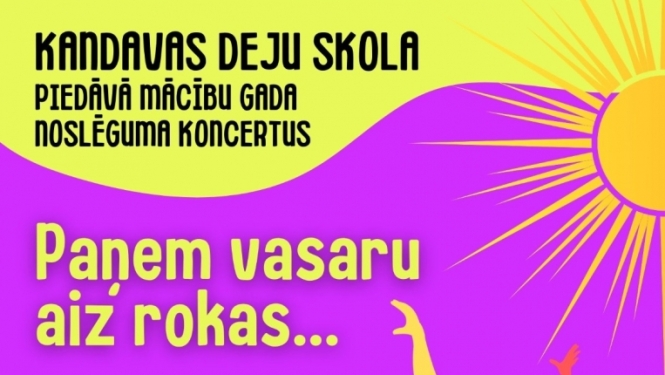 Kandavas Deju skolas mācību gada noslēguma koncert
