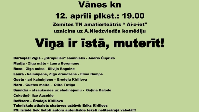 Komēdija "Viņa ir īstā, muterīt!"