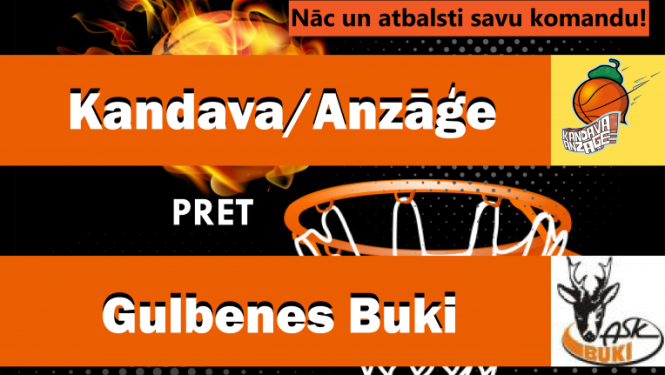 Ramirent Nacionālās basketbola līgas spēle: Kandava/Anzāģe - Gulbenes Buki