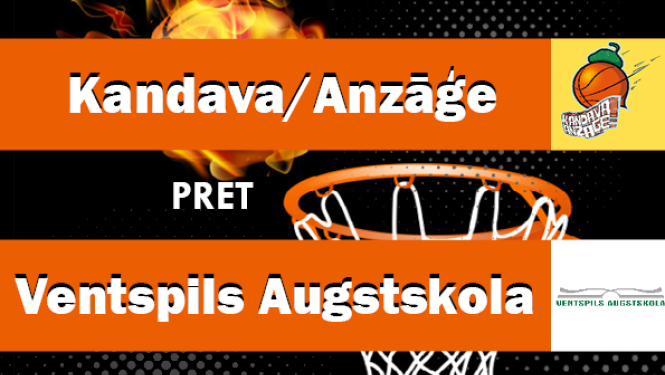 Ramirent Nacionālā basketbola līga: Kandava/Anzāģe - Ventspils Augstskola