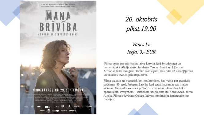 Kino - spēlfilma „Mana brīvība”
