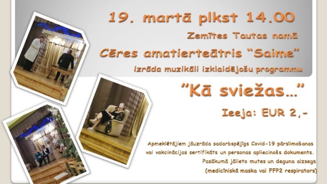 Cēres amatierteātra "Saime" muzikāli izklaidējoša programma "Kā sviežas..."