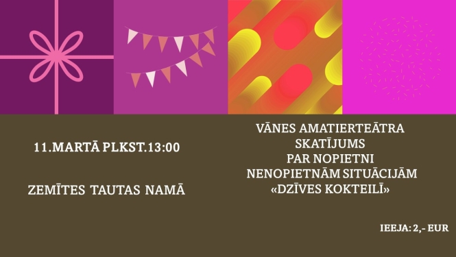 Vānes amatierteātra izrāde "Dzīves kokteilī" 