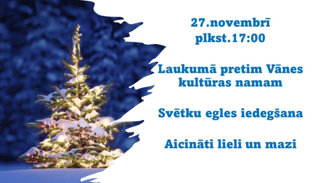 Svētku egles iedegšana Vānē