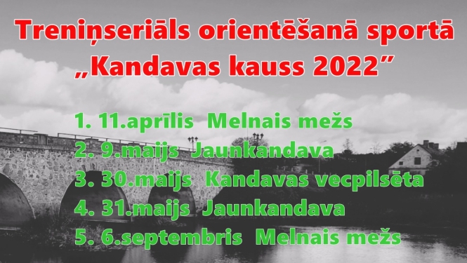 Treniņseriāls orientēšanā sportā „Kandavas kauss 2022”