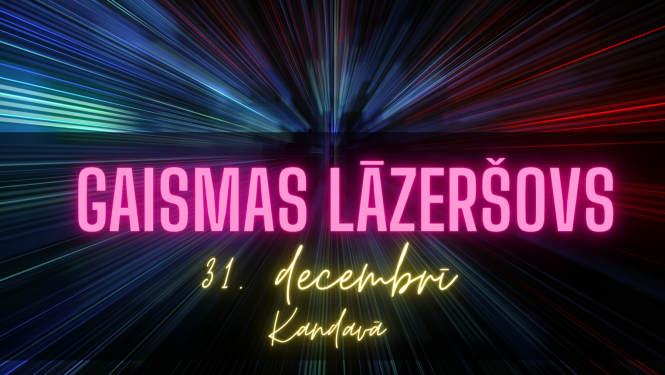 Gaismas lāzeršovs Kandavā