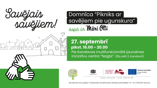 Domnīca “Pikniks ar savējiem pie ugunskura” kopā ar Māri Olti