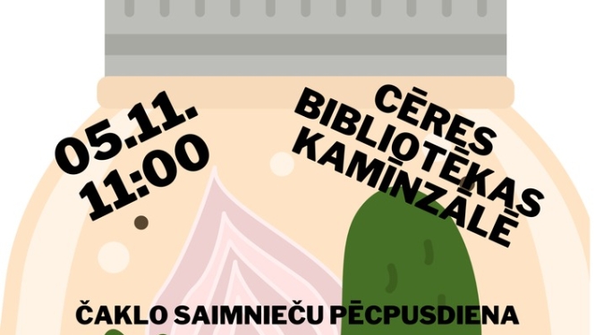 Čaklo saimnieču pēcpusdiena "Kas Tavā pagrabā?"