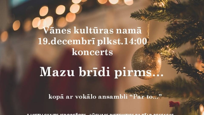 Koncerts Vānē "Mazu brīdi pirms..."
