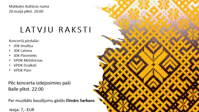 Koncerts "Latvju raksti"