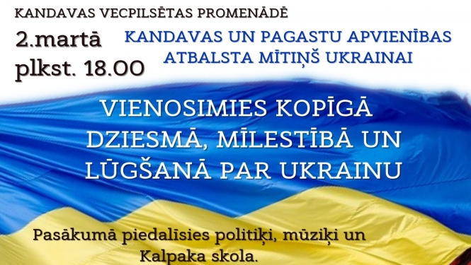 Aicinām iedzīvotājus piedalīties vienlaicīgā pašvaldību atbalsta mītiņā Ukrainai