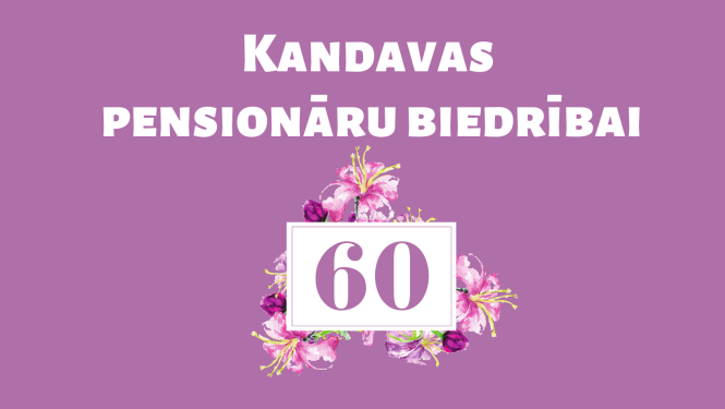 Kandavas pensionāru biedrībai 60 gadu jubileja
