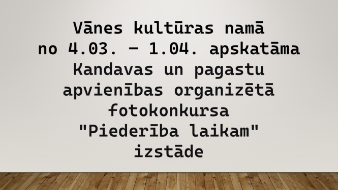 Fotokonkursa "Piederība laikam" izstāde Vānē