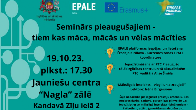 Seminārs pieaugušajiem - tiem kas māca, mācās un vēlas mācīties