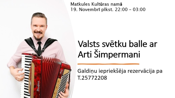 Valsts svētku balle ar Arti Šimpermani