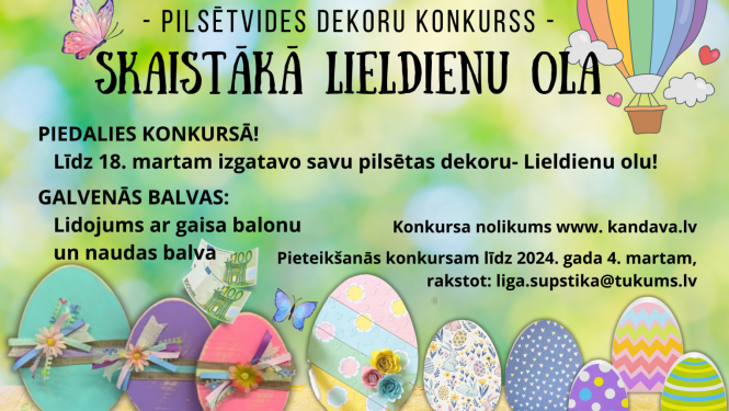Piedalies konkursā un izveido dekoru- skaistāko Lieldienu olu!