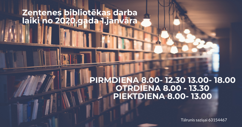 Zentenes bibliotēkas darba laiki