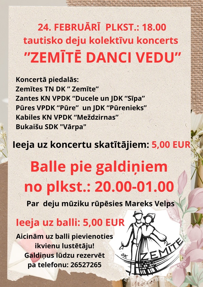 Tautisko deju kolektīvu koncerts "Zemītē danci vedu" un balle