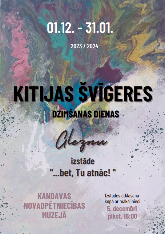 Kitijas Švīgeres gleznu izstāde "… bet, Tu atnāc!"