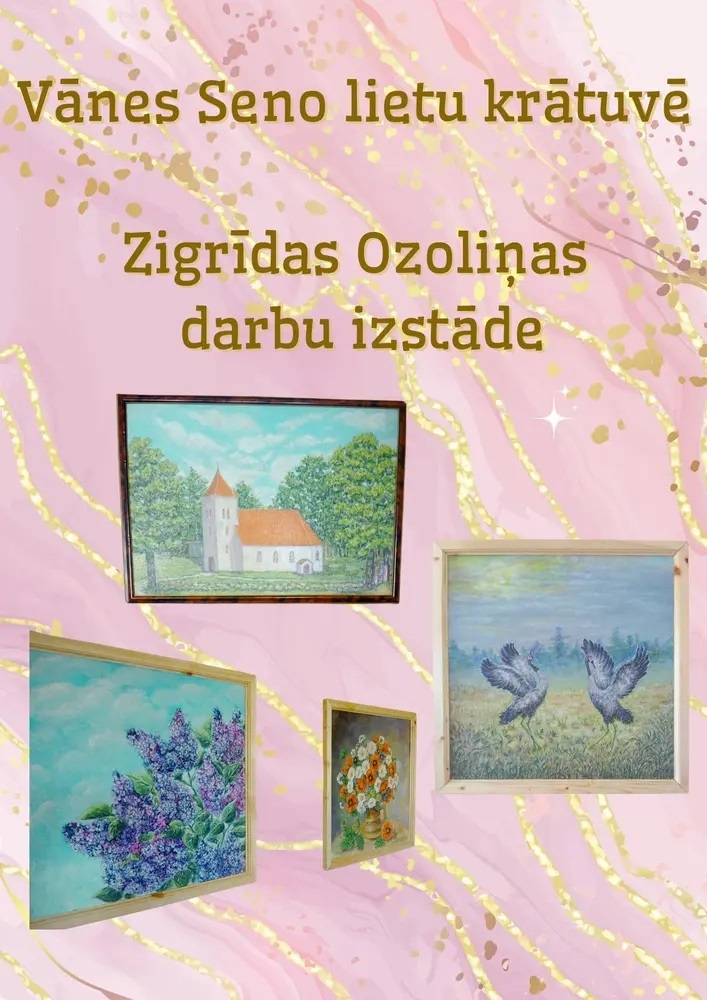 Zigrīdas Ozoliņas darbu izstāde