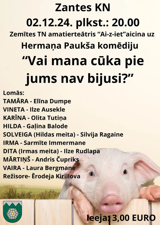 Zemītes amatierteātra "Ai-z-iet" izrāde - H.Paukšs "Vai mana cūka pie jums nav bijusi?"