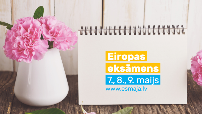 Eiropas eksāmens jau pēc 25 dienām