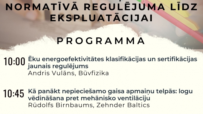 Vebinārs "Gandrīz "0" enerģijas ēka no normatīvā regulējuma līdz ekspluatācijai"