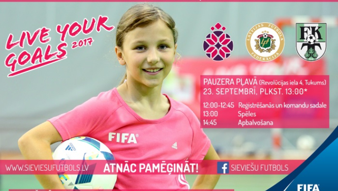 Tukuma un Rēzeknes rajonu meitenes aicinātas piedalīties futbola festivālā “Live Your Goals”