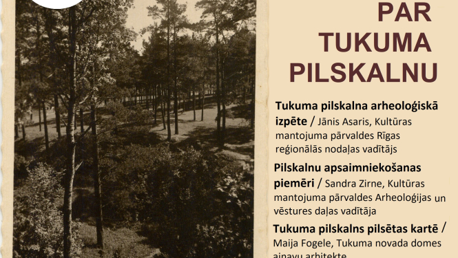 1.novembrī – Sarunas par Tukuma pilskalnu