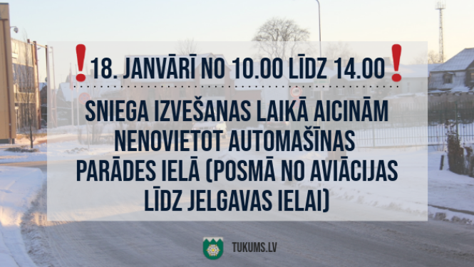 Lūdzam autovadītājus nenovietot automašīnas