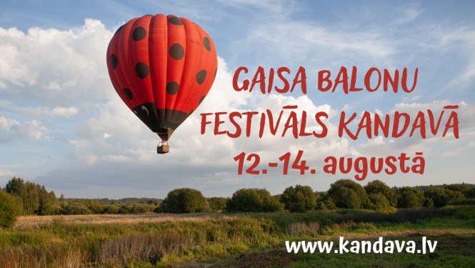 No 12. - 14. augustam Gaisam balonu festivāls Kandavā