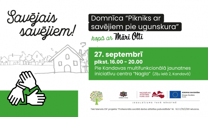 Domnīca “Pikniks ar savējiem pie ugunskura” kopā ar Māri Olti