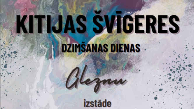 Kitijas Švīgeres gleznu izstāde "… bet, Tu atnāc!"