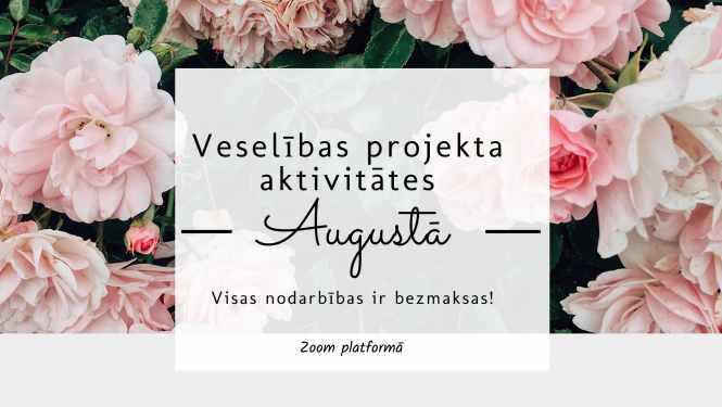 Veselību veicinošie pasākumi augustā