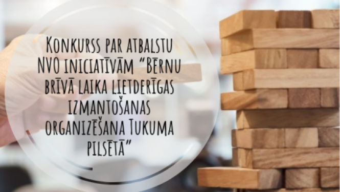 Izsludināts konkurss par bērnu brīvā laika lietderīgas izmantošanas organizēšanu Tukuma pilsētā