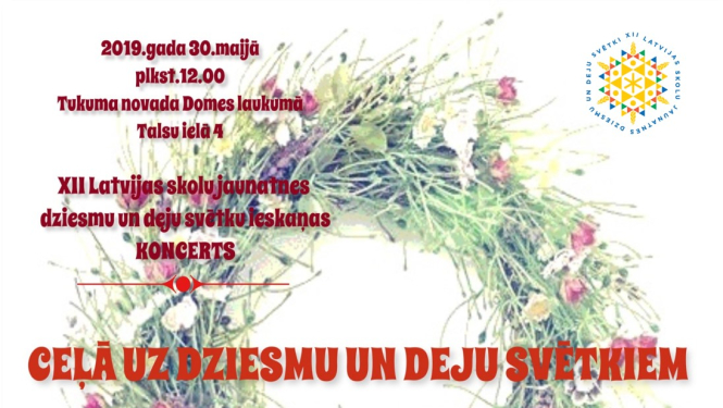 Koncerts “Ceļā uz Dziesmu un Deju svētkiem” 30.maijā