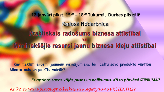 Seminārs - Radošā NEdarbnīca