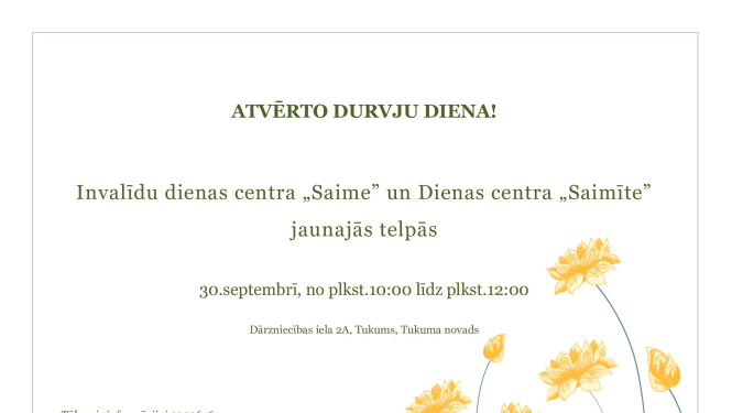 Aicinām apskatīt Invalīdu dienas centra „Saime” un Dienas centra „Saimīte” jaunās telpas