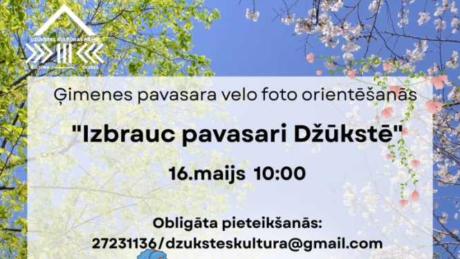 Izbraucot pavasari Džūkstē