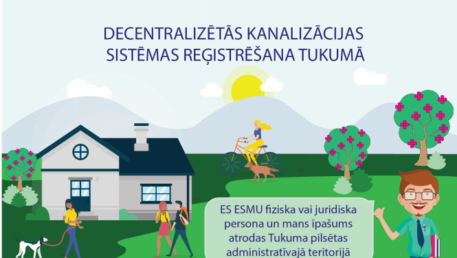 DECENTRALIZĒTĀS KANALIZĀCIJAS SISTĒMAS REĢISTRĒŠANA TUKUMĀ