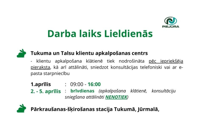 SIA “AAS “Piejūra”” klientu apkalpošanas centru darba laika izmaiņas svētkos