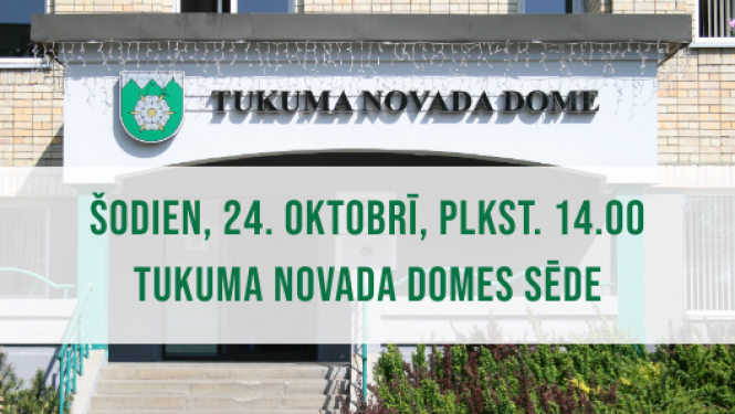 Tukuma novada Domes sēde 24. oktobrī