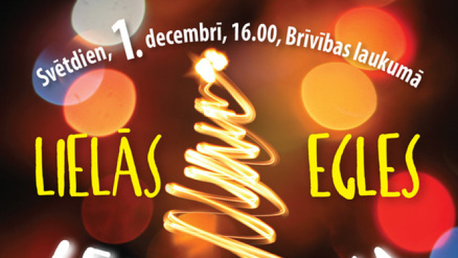 Lielās svētku egles iedegšana - 1. decembrī