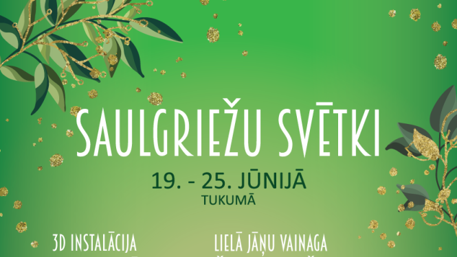 Tukumā Vasaras saulgriežus svinēs ar iespaidīgu 3D video instalāciju un kopīgu Jāņu vainaga pīšanu