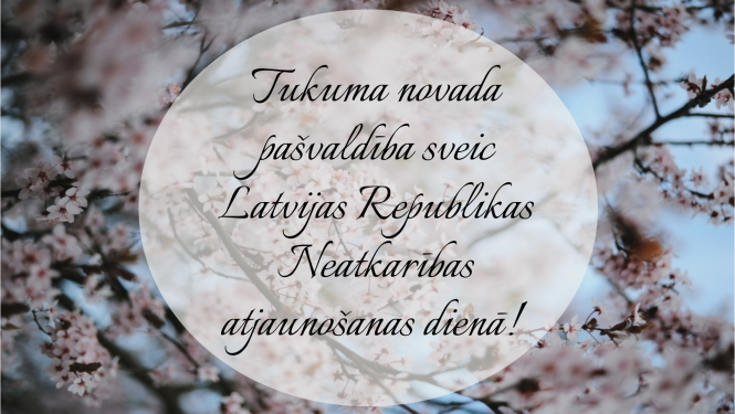 Sveicam Latvijas Republikas Neatkarības atjaunošanas dienā