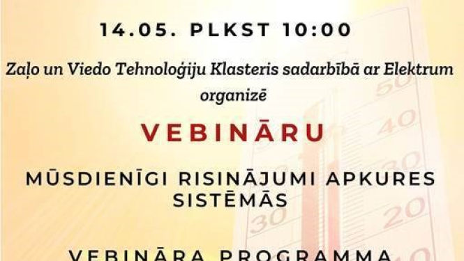 Aicinām uz pirmo vebināru "Mūsdienīgi risinājumi apkures sistēmās"
