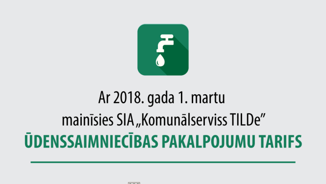 SIA „Komunālserviss TILDe” mainīs pakalpojumu tarifus