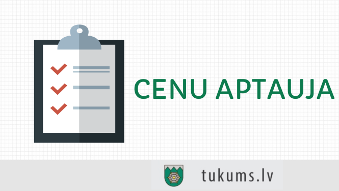“Tukuma novada sociālais dienests” izsludina cenu aptauju