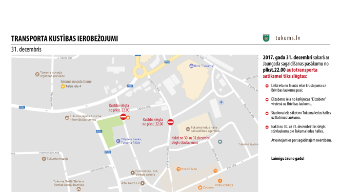 Uzmanību! 31. decembrī būs transporta kustības ierobežojumi