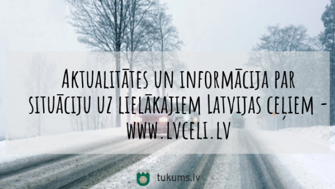 Informācija par situāciju uz lielākajiem ceļiem - www.lvceli.lv